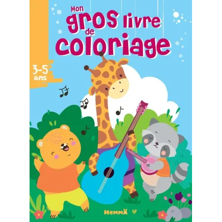 Mon gros livre de coloriage : animaux musique