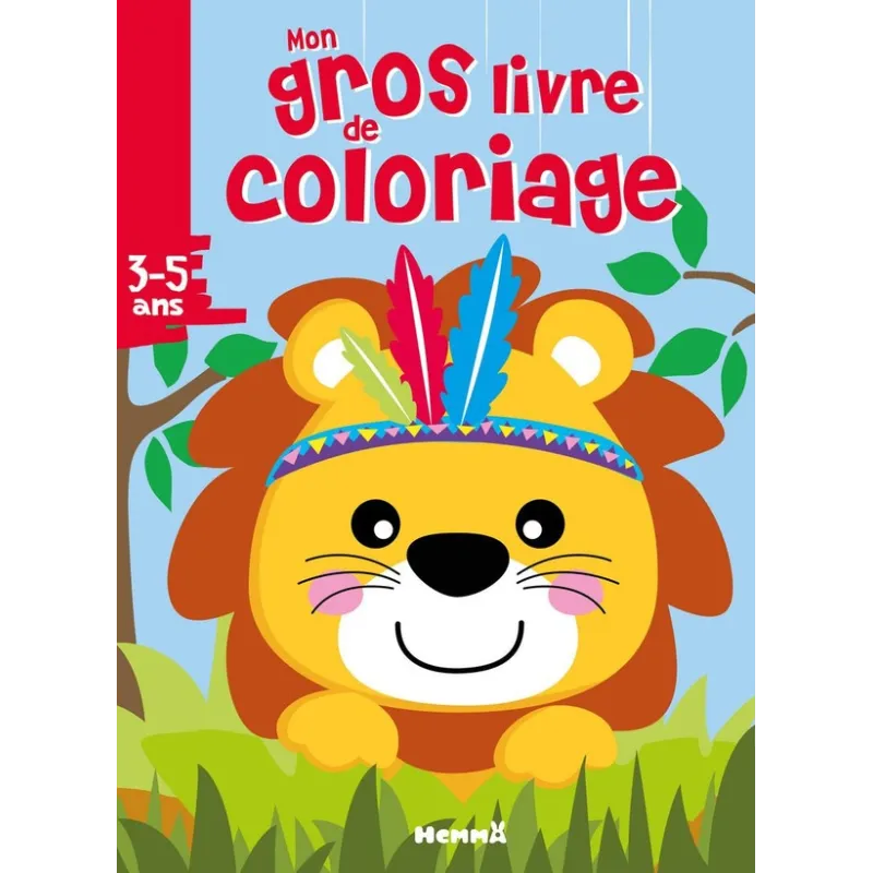 Mon gros livre de coloriage : lion : 3/5 ans - Collectif - Hemma - Papeterie / Coloriage - ravate.com librairie reunion