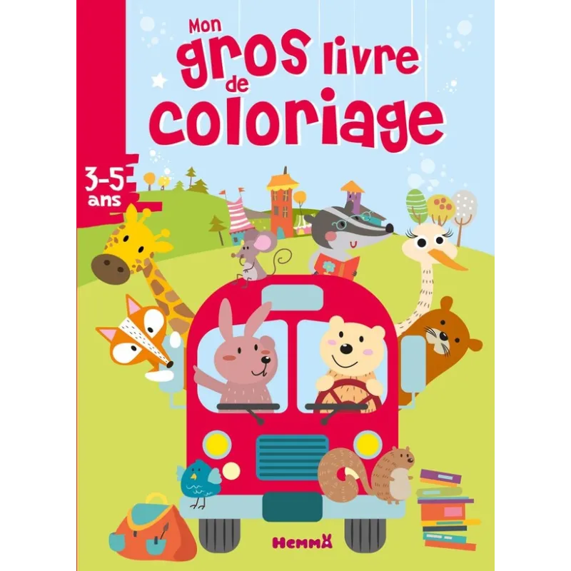 Mon gros livre de coloriage : bus animaux ; 3/5 ans - Collectif - Hemma - Papeterie / Coloriage - ravate.com librairie reunion