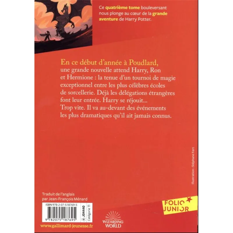 Harry Potter Tome 4 : Harry Potter et la Coupe de feu - J. K. Rowling - Gallimard Jeunesse - Poche - ravate.com librairie...