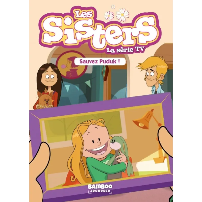 Les Sisters, la série TV Tome 12 : sauvez Puduk ! - Christophe Cazenove, William - Bamboo - Poche - ravate.com librairie reunion