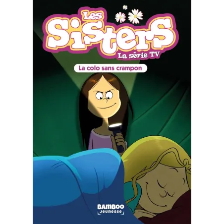 Les Sisters, la série TV Tome 61 : la colo sans crampon