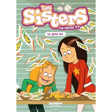 Les Sisters, la série TV Tome 84 : Le gros lot