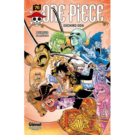 One Piece - édition originale Tome 76 : poursuis ta route !
