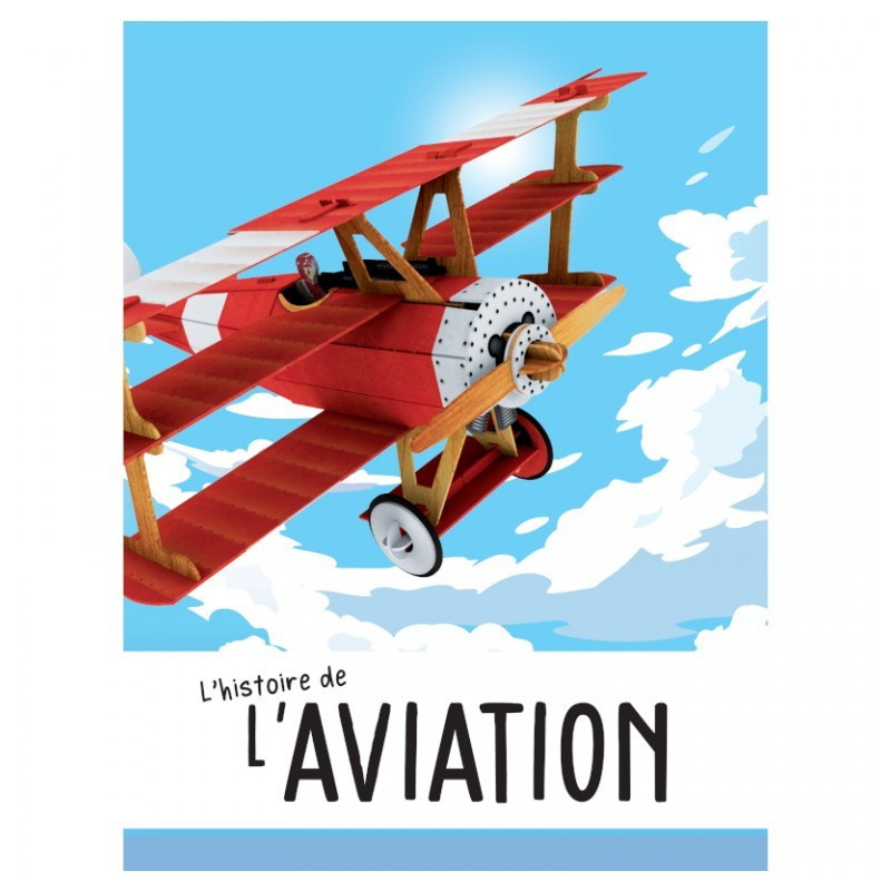 L'avion 3D L'histoire de l'aviation - SASSI JUNIOR - Dès 6 ans