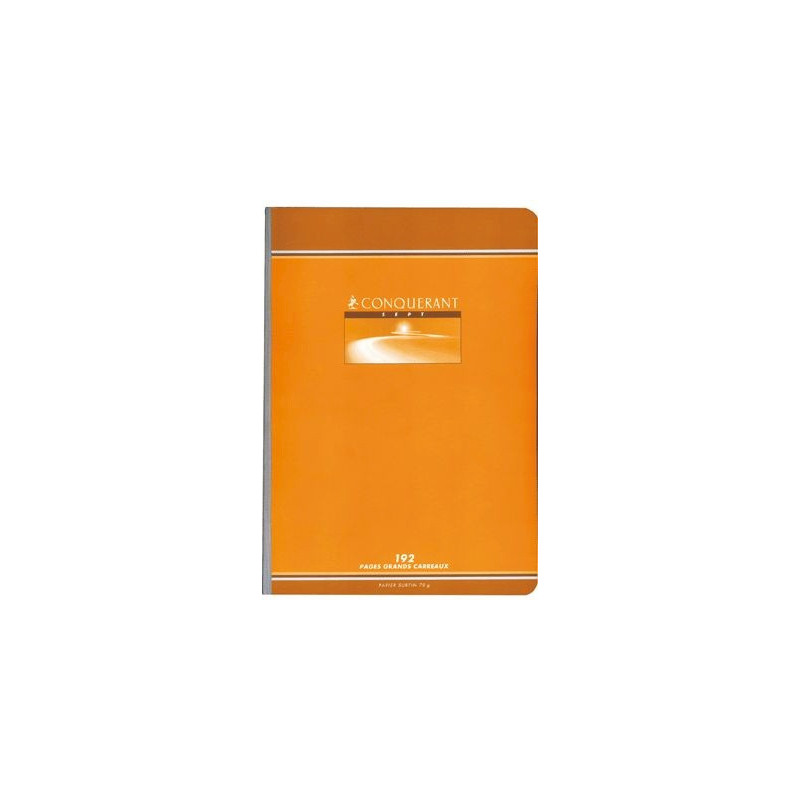 Cahier broché 192 pages CONQUERANT, format A4, seyès, papier 70g